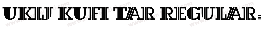 UKIJ Kufi Tar Regular字体转换